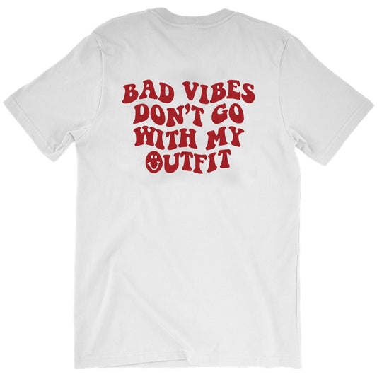 Bad Vibes Don't Go With My Outfit Preppy Aesthetic Graphic Tee